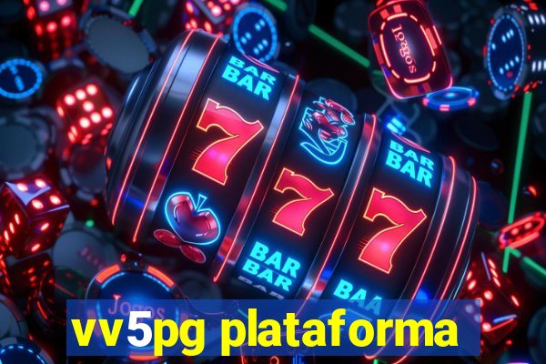 vv5pg plataforma